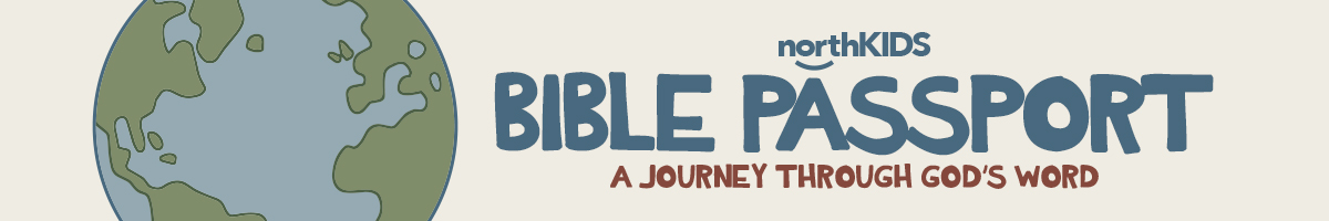 northKIDS Bible Passport Registration